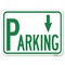 Signmission Parking W/ Arrow Pointing Down Heavy-Gauge Aluminum Rust Proof Parking Sign, 18" x 24", A-1824-23348 A-1824-23348 - alternate 1